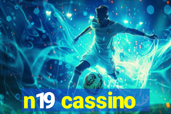 n19 cassino